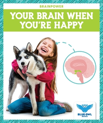 Book cover for Your Brain When You're Happy