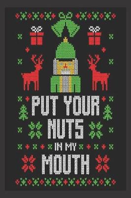 Book cover for put your nuts in my mouth