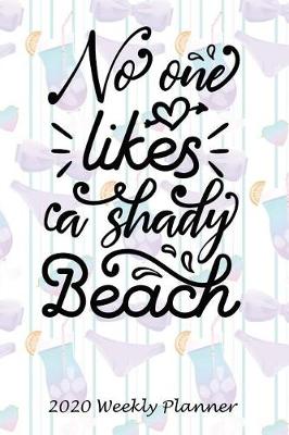 Book cover for No One Likes a Shady Beach