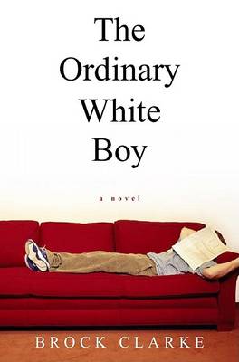 Book cover for The Ordinary White Boy