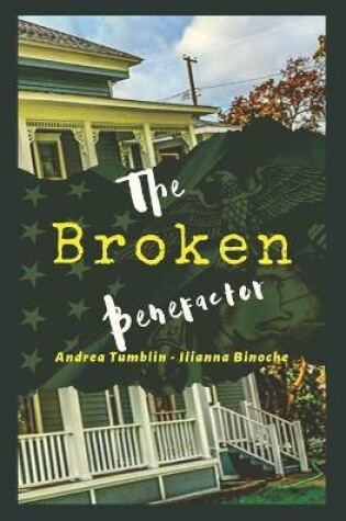 Cover of The Broken Benefactor