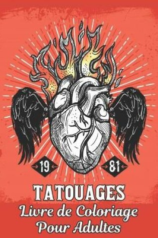 Cover of Tatouages Livre de Coloriage Pour Adultes