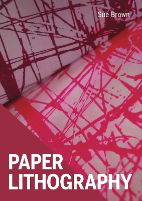 Cover of Paper Lithography