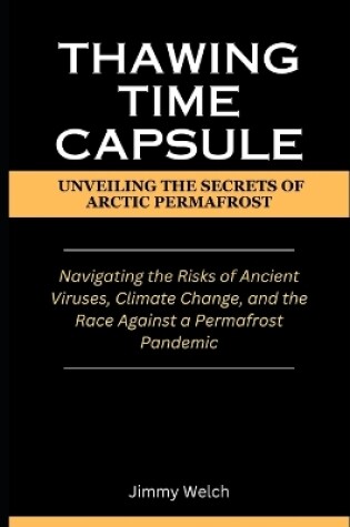 Cover of Thawing Time Capsule