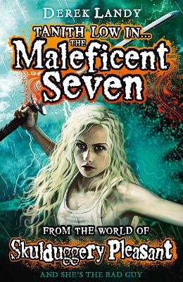 Book cover for The Maleficent Seven (From the World of Skulduggery Pleasant)