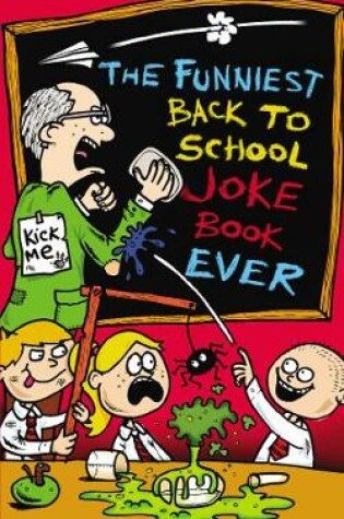 Cover of The Funniest Back to School Joke Book Ever