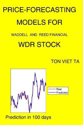 Book cover for Price-Forecasting Models for Waddell and Reed Financial WDR Stock