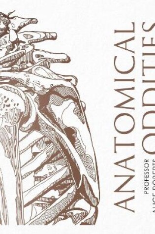 Cover of Anatomical Oddities