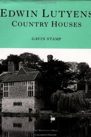 Cover of Edwin Lutyens Country Houses