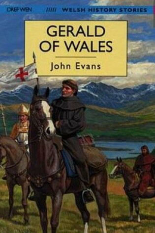 Cover of Welsh History Stories: Gerald of Wales