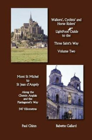 Cover of LightFoot Guide to the Three Saint's Way - Mont St Michel to Saint Jean D'Angely