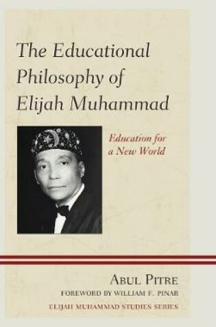 Cover of The Educational Philosophy of Elijah Muhammad