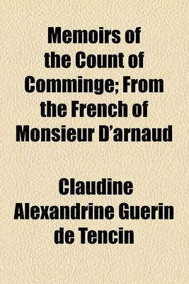 Book cover for Memoirs of the Count of Comminge; From the French of Monsieur D'Arnaud