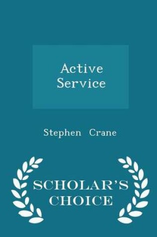 Cover of Active Service - Scholar's Choice Edition