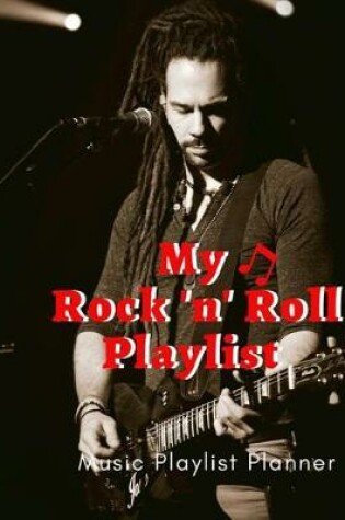 Cover of My Rock 'n' Roll Playlist