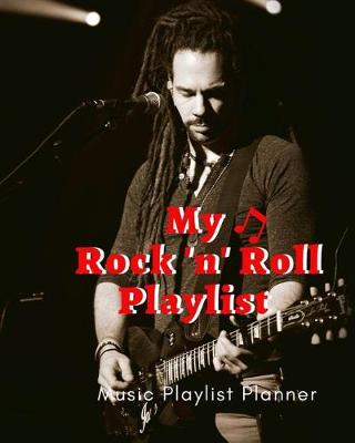 Book cover for My Rock 'n' Roll Playlist