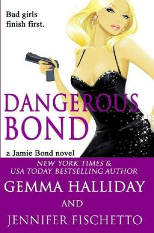 Cover of Dangerous Bond