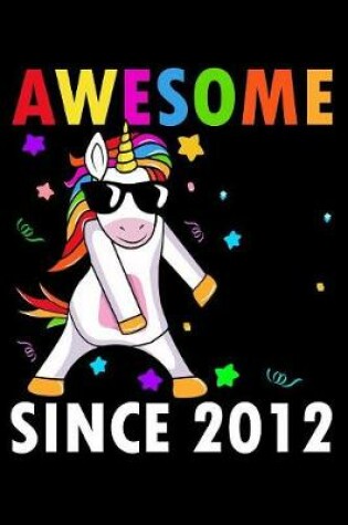 Cover of Awesome since 2012