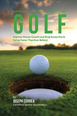 Book cover for Peak Performance Shake and Juice Recipes for Golf