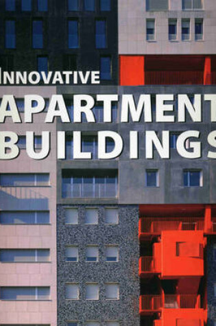 Cover of Innovative Apartment Buildings