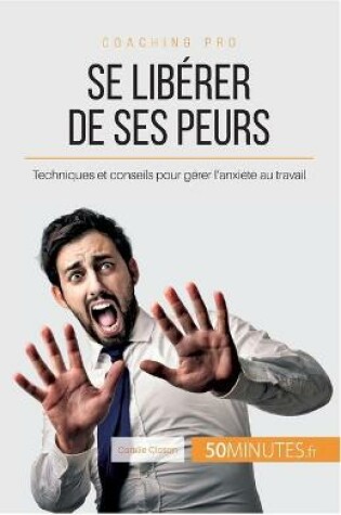 Cover of Se liberer de ses peurs