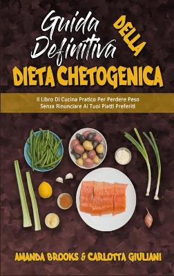 Book cover for Guida Definitiva alla Dieta Chetogenica