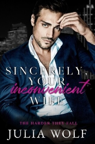 Cover of Sincerely, Your Inconvenient Wife