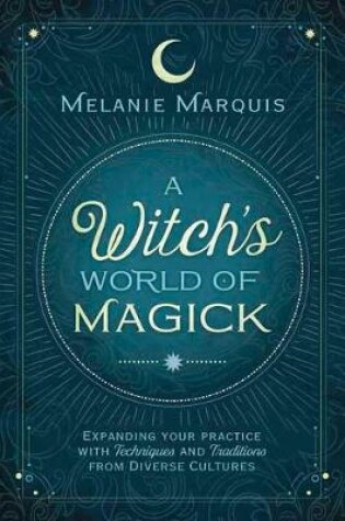 Cover of A Witch's World of Magick