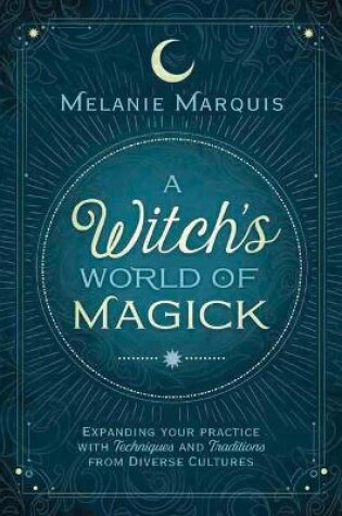 Cover of A Witch's World of Magick