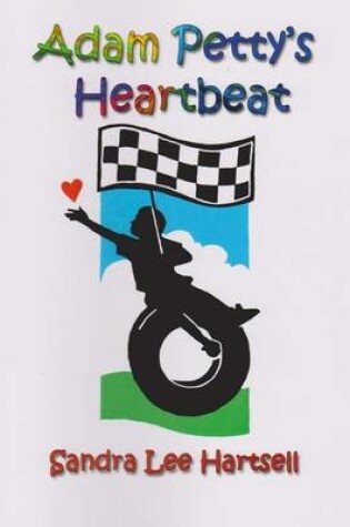 Cover of Adam Petty's Heartbeat