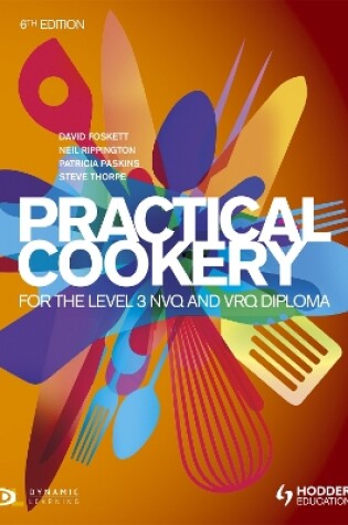 Cover of Practical Cookery for the Level 3 NVQ and VRQ Diploma, 6th edition