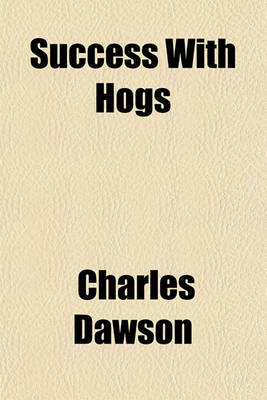 Book cover for Success with Hogs