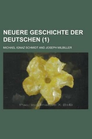 Cover of Neuere Geschichte Der Deutschen (1)