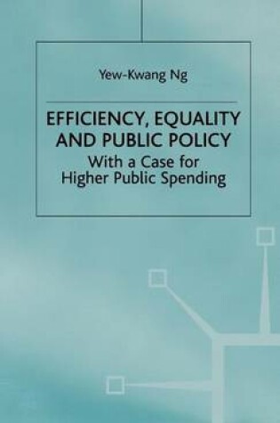 Cover of Efficiency, Equality and Public Policy