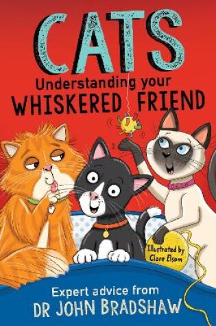 Cover of Cats: Understanding Your Whiskered Friend