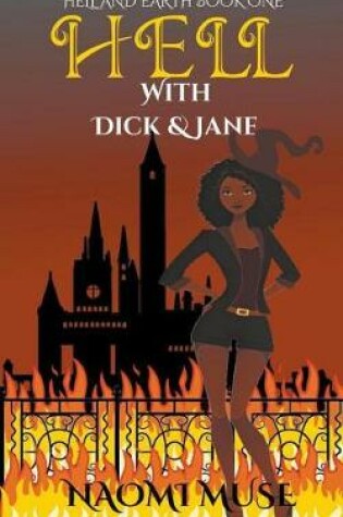 Cover of Hell With Dick and Jane