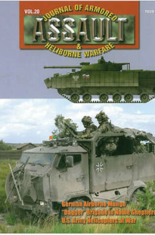 Cover of 7820: Assault: Journal of Armoured and Heliborne Warfare Vol 20