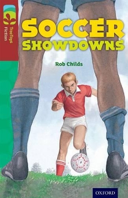 Book cover for Oxford Reading Tree TreeTops Fiction: Level 15: Soccer Showdowns