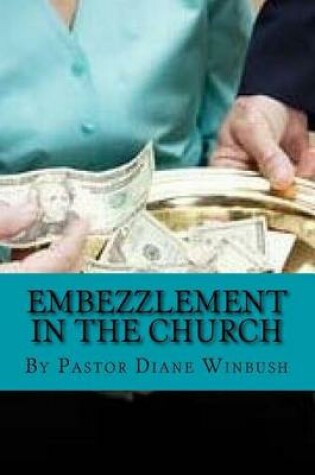 Cover of Embezzlement in The Church
