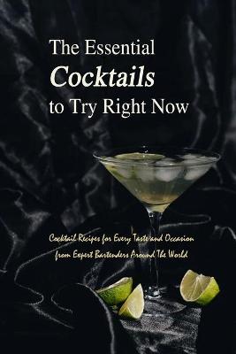 Book cover for The Essential Cocktails to Try Right Now