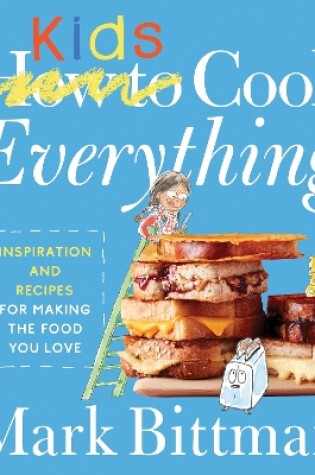 Cover of How To Cook Everything Kids