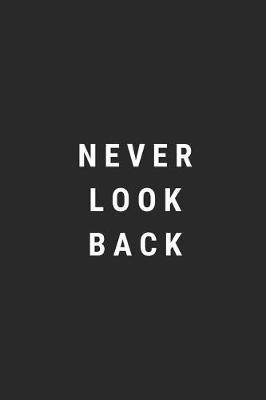 Book cover for Never Look Back