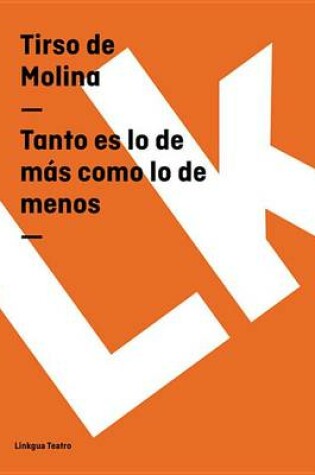 Cover of Tanto Es Lo de Mas Como Lo de Menos