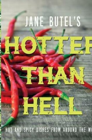 Cover of Jane Butel's Hotter Than Hell Cookbook