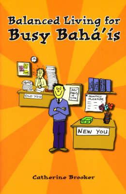 Book cover for Balanced Living for Busy Baha'is