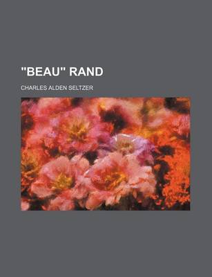 Book cover for "Beau" Rand