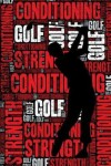 Book cover for Golf Strength and Conditioning Log