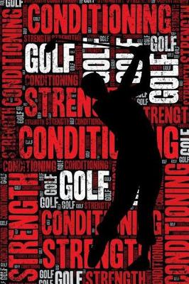Cover of Golf Strength and Conditioning Log