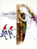 Snow White and the Seven Dwarfs by Anthea Bell, Jacob Grimm