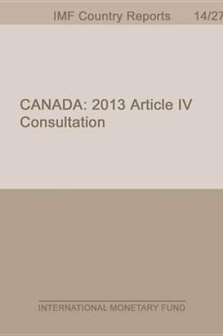 Cover of Canada: 2013 Article IV Consultation